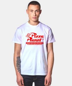 Pizza Planet Quote T Shirt