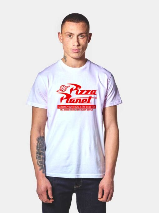 Pizza Planet Quote T Shirt