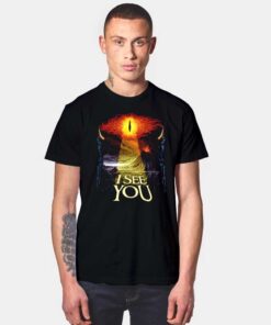 Sauron I See You T Shirt