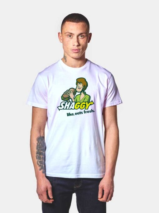 Shaggy Like Eats Fresh T Shirt