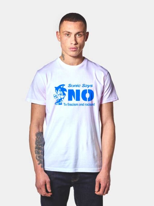 Sonic Says No To Racism T Shirt