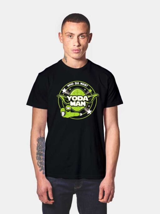 YoDaMan Star Wars T Shirt