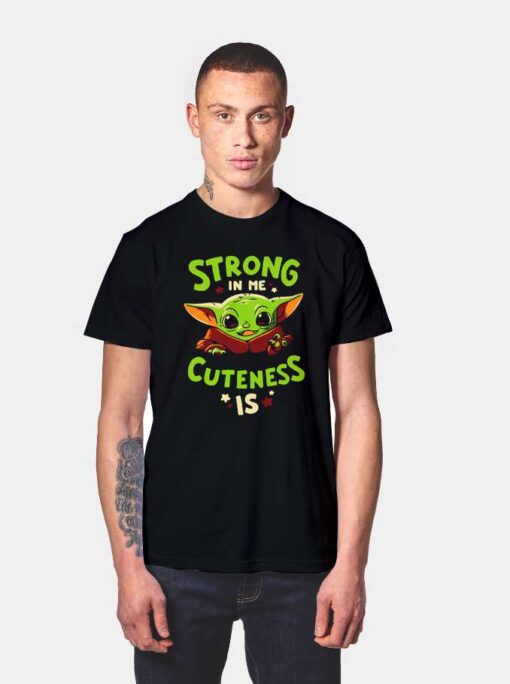 Yoda Strong Cuteness T Shirt