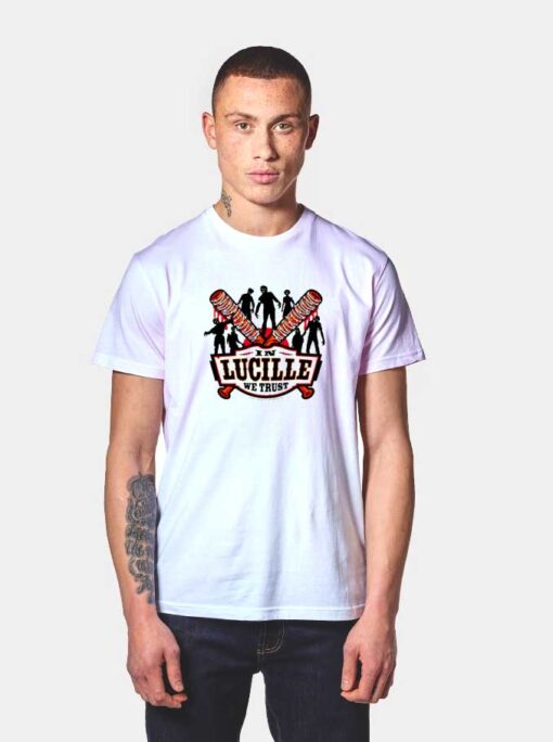 Zombie In Lucille We Trust T Shirt