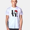 Love Your Pokemon T Shirt