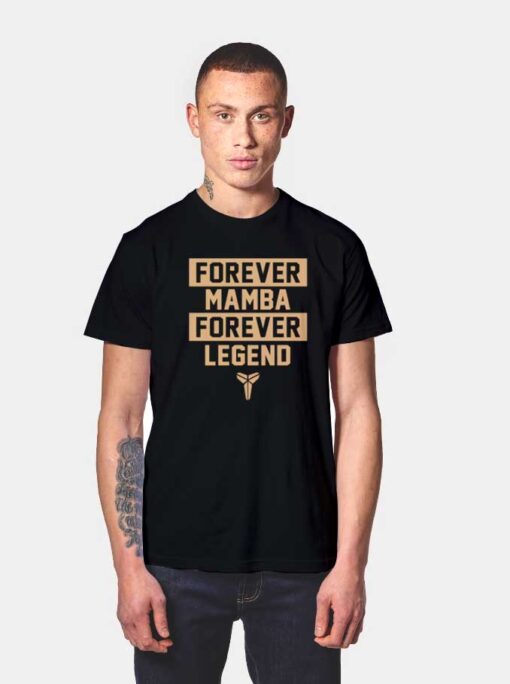 Forever Mamba Forever Legend T Shirt