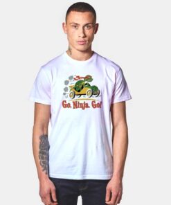 Go Ninja Go Turtle Car T Shirt