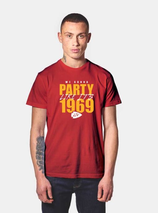 Chief Party Like It's 1969 T Shirt