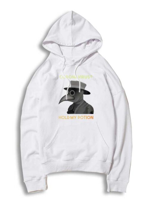 Coronavirus Hold My Potion Doctor Plague Hoodie