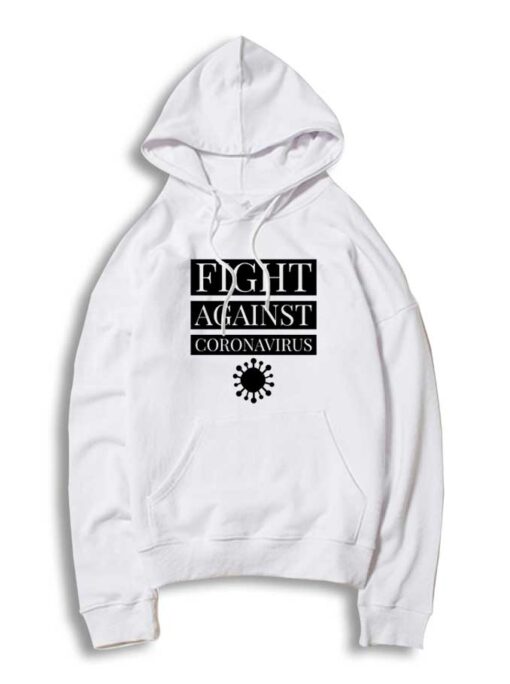 Fight Against Coronavirus Sickness Logo Hoodie