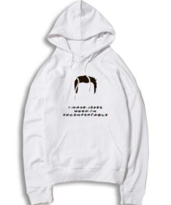 I Make Jokes When I'm Uncomfortable Quote Hoodie