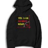 Mathematics Equation Yes I Am Always Right Hoodie