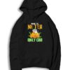 No Coffee No Tea Only CBD Quote Logo Hoodie