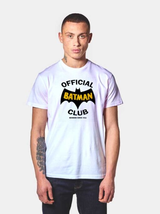 Official Batman Club Member Since 1966 T Shirt