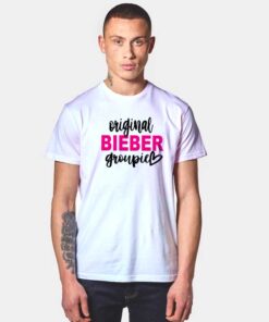 Original Justin Bieber Groupie Fans Quote T Shirt