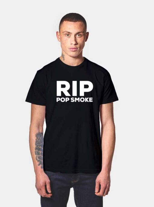 R.I.P Pop Smoke The American Rapper T Shirt