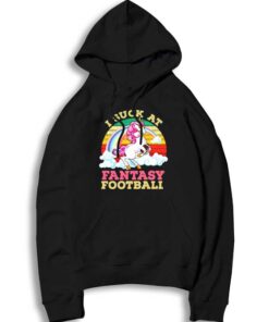 Rainbow Unicorn I Suck At Fantasy Football Hoodie