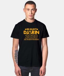 Re-Elect Djarin For 2020 T Shirt