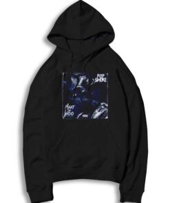 Rest In Peace Pop Smoke Meet The Woo Hoodie