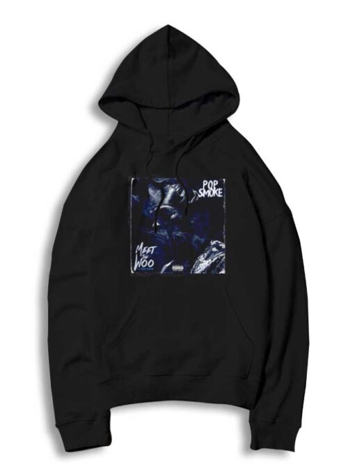 Rest In Peace Pop Smoke Meet The Woo Hoodie