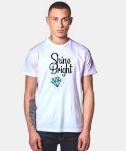 Rihanna Shine Bright Like A Diamond T Shirt