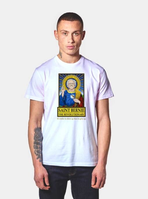 Saint Bernie The Revolutionary Man T Shirt