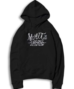 Sweet As Pi Number Mathematics Quote Hoodie