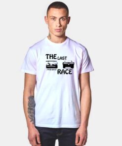 The Last Race Of Legend T Shirt