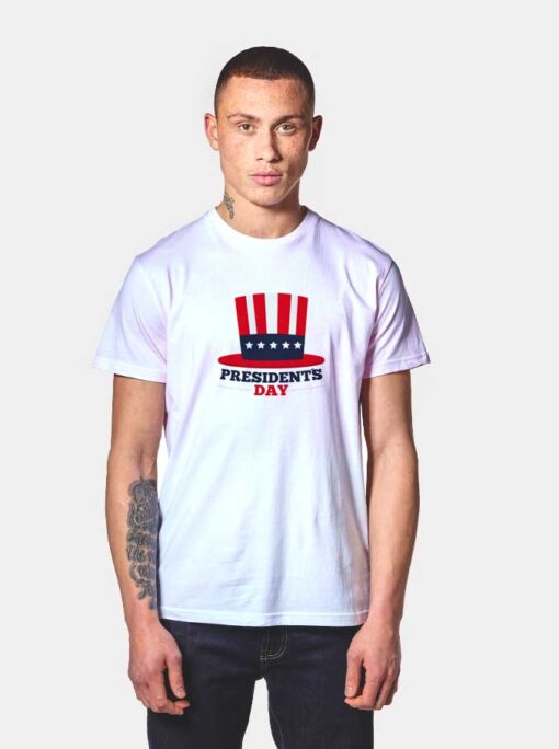 The President's Day Hat T Shirt