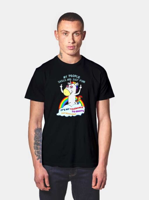 Unicorn My People Skills Are Just Fine T Shirt