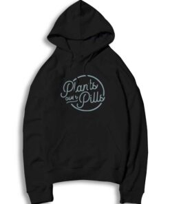 Vintage Quote Plants Over Pills Logo Hoodie