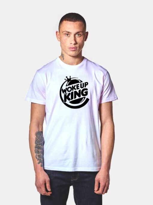 Woke Up King Logo T Shirt