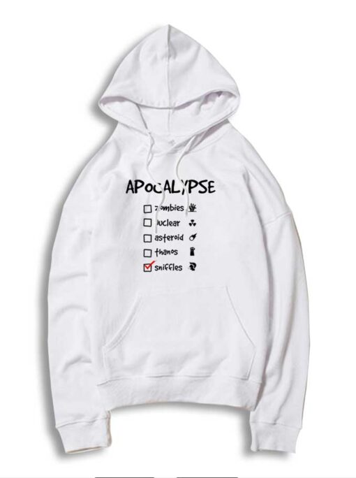 Apocalypse Zombies Nuclear Asteroid Thanos Sniffles Hoodie