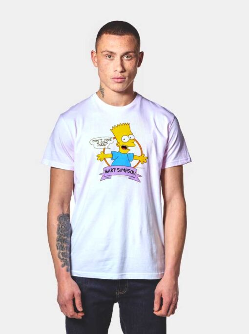 Bart Simpson Don't Have A Cow Man T Shirt