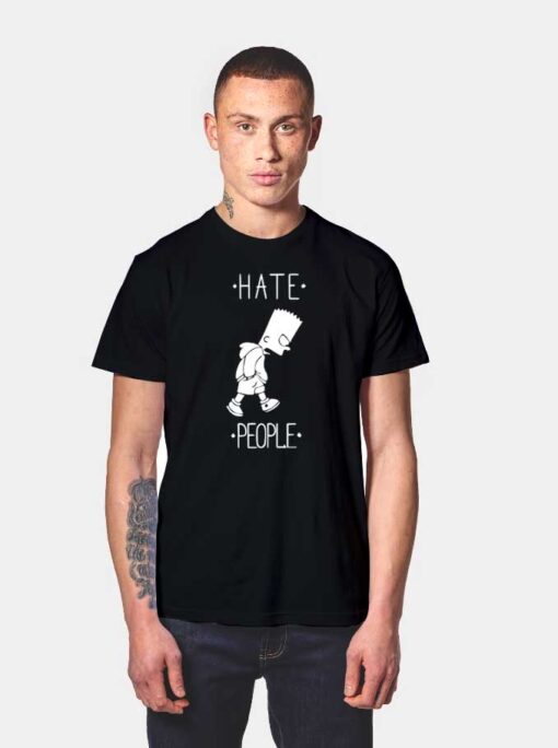 Bart Simpson Hate People Inspired T Shirt