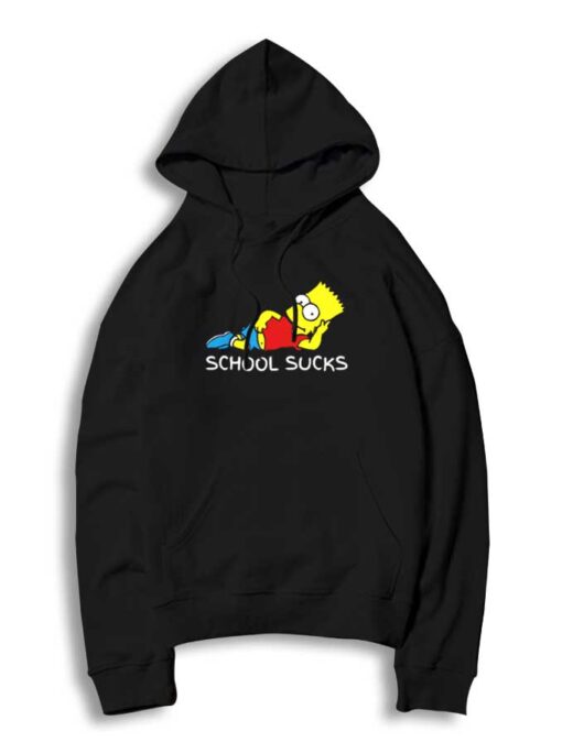 Bart Simpson School Suck Quote Hoodie