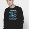 Covid-19 World Tour China Asia Europe America Sweatshirt