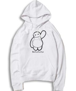 Disney Big Hero 6 Baymax Ba La La La Quote Hoodie