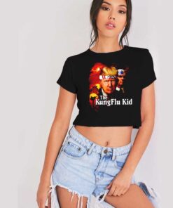 Donald Trump The Kung Flu Kid Covid-19 Crop Top Shirt