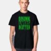 Drunk Livers Matter St Patrick Day Quote T Shirt