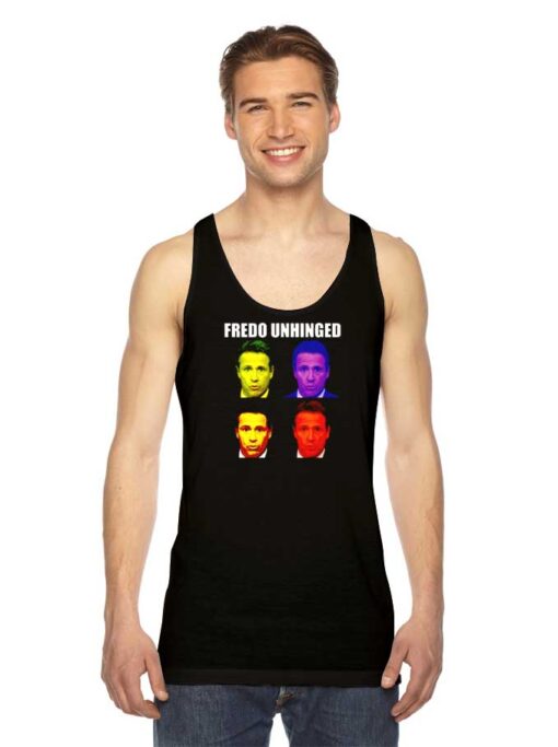 Fredo Unhinged Chris Cuomo Squad Goals Tank Top