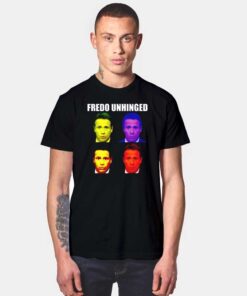 Fredo Unhinged Chris Cuomo Squad Goals T Shirt