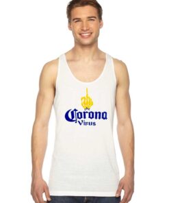 Fuck The Corona Virus Middle Hand Beer Logo Tank Top