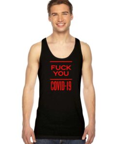 Fuck You Covid-19 Corona Virus Logo Tank Top