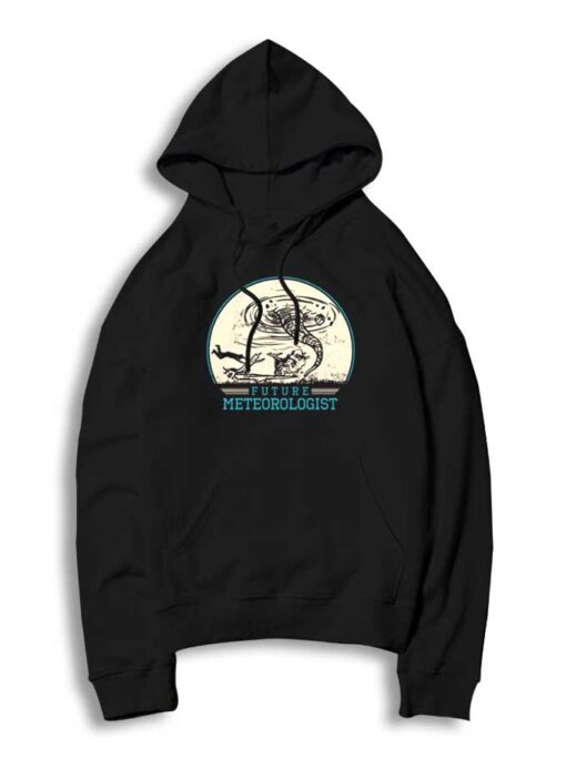 Future Meteorologist Tornado Storm Disaster Hoodie