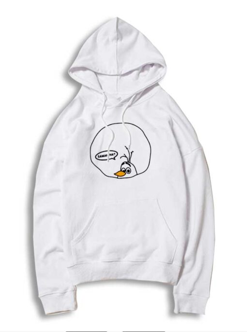 Hiding Frozen Snowman Olaf Says Samantha Hoodie