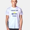 I Have The Corona Virus Pandemic Logo T Shirt