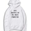 Joe Diffie Is My Boy Friend Quote Hoodie