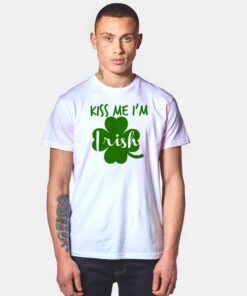 Kiss Me I'm Irish Four Leaf Clover St Patrick Day T Shirt