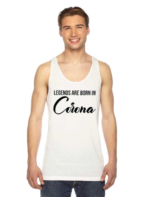 Legends Are Born In Corona Pandemic 2020 Tank Top